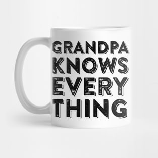 grandpa knows everything Mug